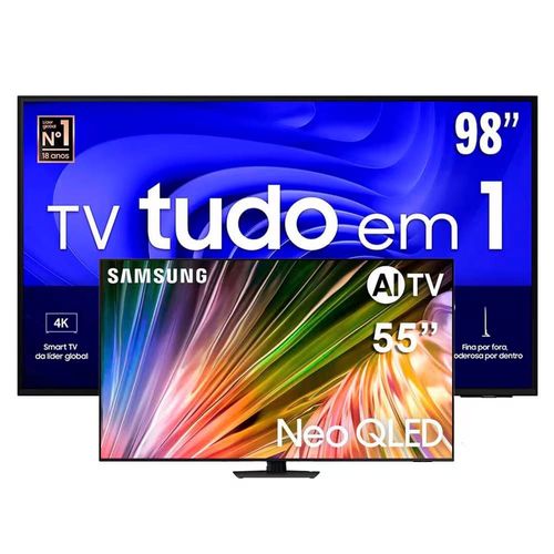 Smart TV 98" Samsung Crystal Ultra HD 4K UN98DU9000 com Gaming Hub + Smart TV 55” 4K Samsung Neo QLED 55QN85D com Processador com AI e Energy Mode